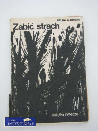 ZABIĆ STRACH