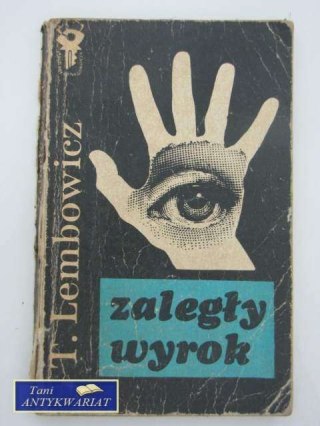 ZALEGŁY WYROK