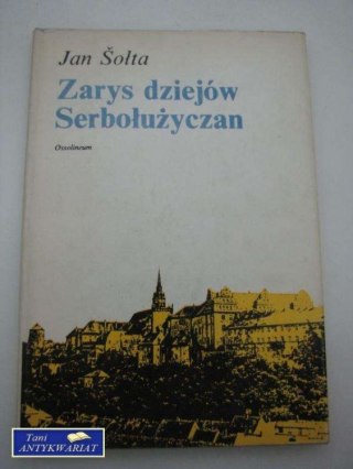 ZARYS DZIEJÓW SERBOŁUŻYCZAN