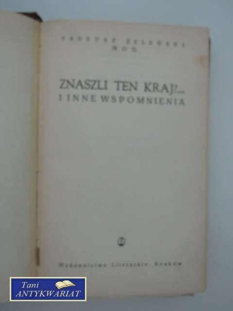 ZNASZLI TEN KRAJ?... I INNE WSPOMNIENIA