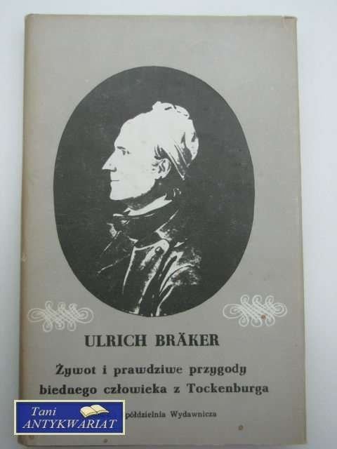 ŻYWOT I PRAWDZIWE PRZYGODY BIEDNEGO CZŁOWIEKA Z TOCKENB