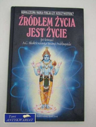 Źródłem Życia Jest Życie