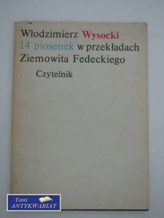 14 PIOSENEK W PRZEKŁADACH ZIEMOWITA FEDECKIEGO