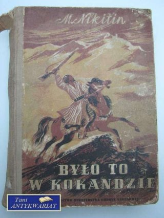BYŁO TO W KOKANDZIE