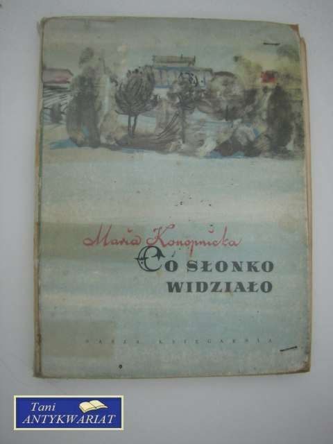 CO SŁONKO WIDZIAŁO