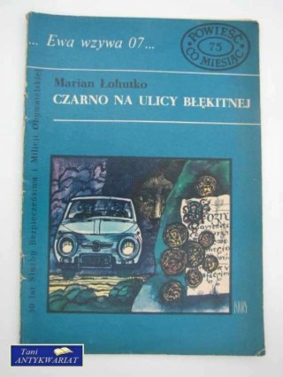 CZARNO NA ULICY BŁĘKITNEJ