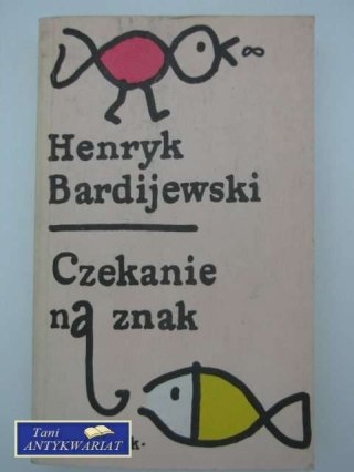 CZEKANIE NA ZNAK