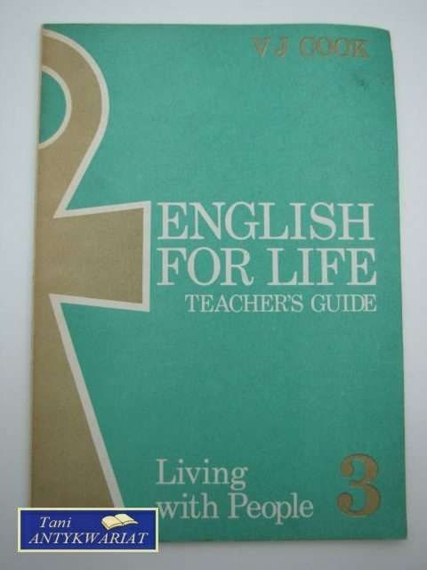 ENGLISH FOR LIFE LIVING WITH PEOPLE 3 ENGLISH FOR LIFE LIVING WITH PEOPLE 3