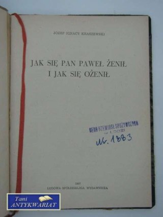 JAK SIĘ PAN PAWEŁ ŻENIŁ I JAK SIĘ OŻENIŁ