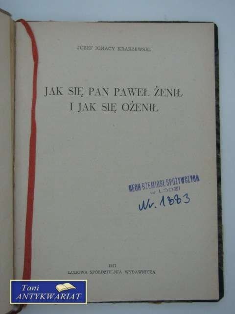 JAK SIĘ PAN PAWEŁ ŻENIŁ I JAK SIĘ OŻENIŁ
