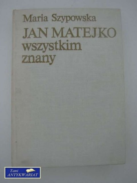 JAN MATEJKO WSZYSTKIM ZNANY