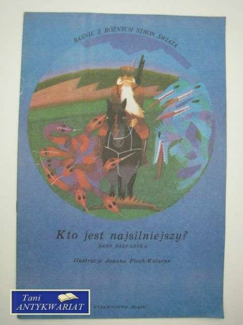 KTO JEST NAJSILNIEJSZY?