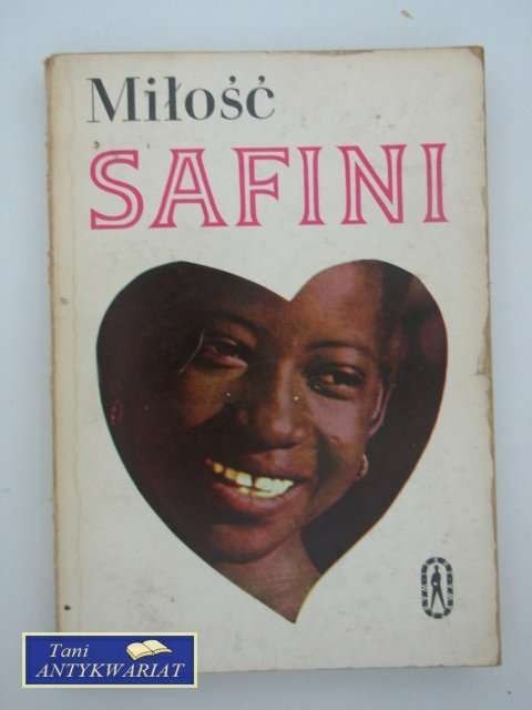 MIŁOŚĆ SAFINI