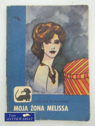 MOJA ŻONA MELISSA