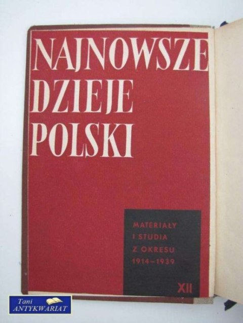 NAJNOWSZE DZIEJE POLSKI TOM XII