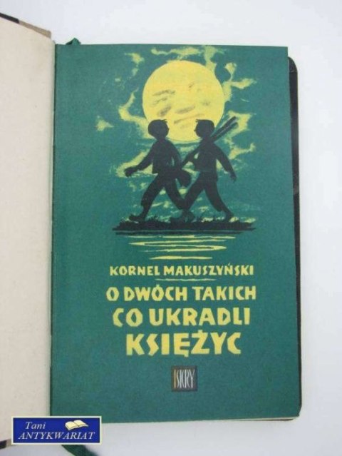 O DWÓCH TAKICH CO UKRADLI KSIĘŻYC