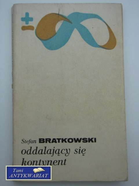 ODDALAJĄCY SIĘ KONTYNENT ODDALAJĄCY SIĘ KONTYNENT