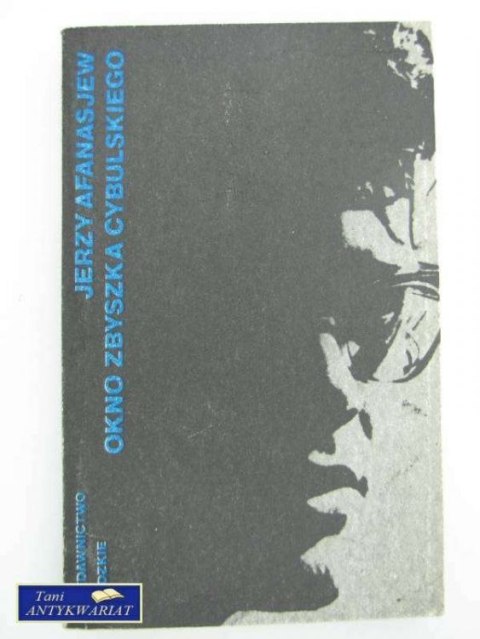 OKNO ZBYSZKA CYBULSKIEGO