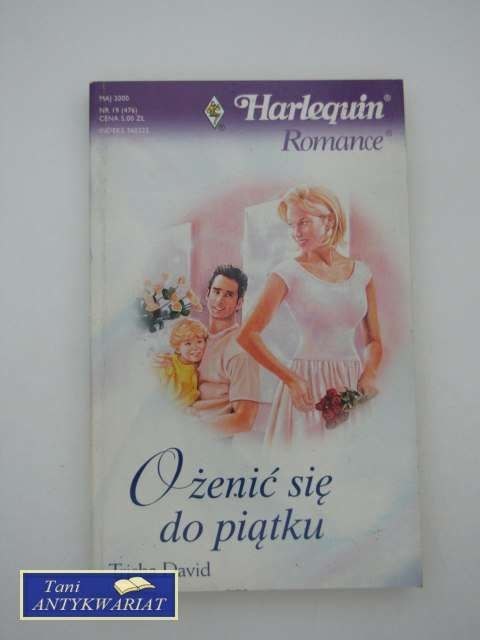 OŻENIĆ SIĘ DO PIĄTKU
