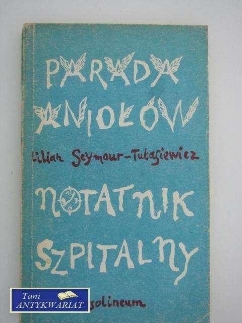PARADA ANIOŁÓW NOTATNIK SZPITALNY