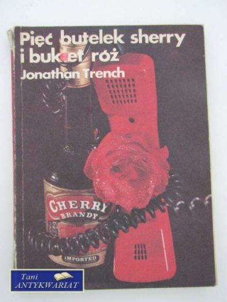 PIĘĆ BUTELEK SHERRY I BUKIET RÓŻ