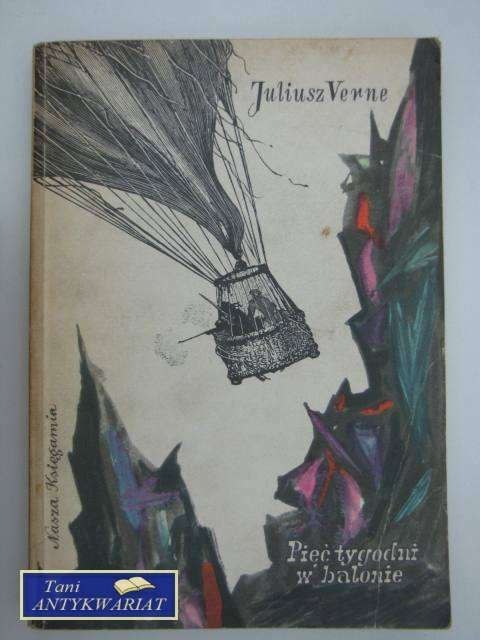 PIĘĆ TYGODNI W BALONIE