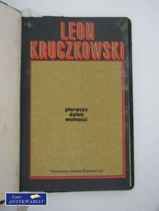 PIERWSZY DZIEŃ WOLNOŚCI