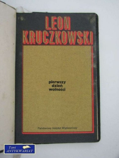PIERWSZY DZIEŃ WOLNOŚCI