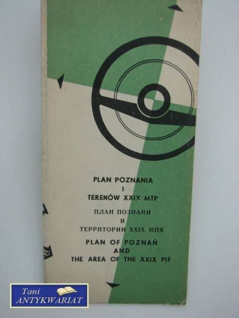 PLAN POZNANIA I TERENÓW XXIX MTP