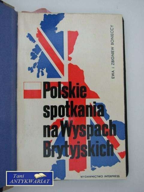 POLSKIE SPOTKANIA NA WYSPACH BRYTYJSKICH