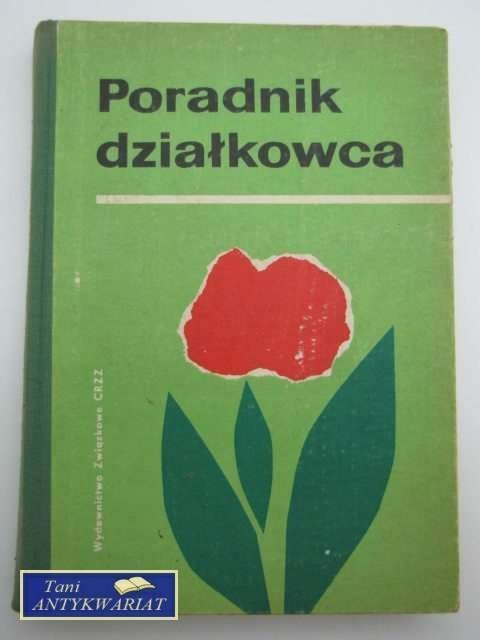 PORADNIK DZIAŁKOWCA