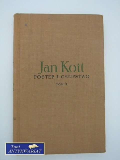 POSTĘP I GŁUPSTWO TOM II POSTĘP I GŁUPSTWO TOM II