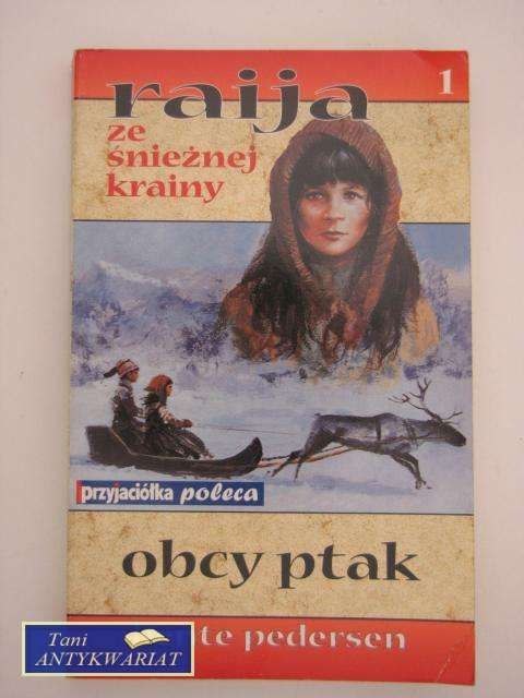 RANIJA ZE ŚNIEŻNEJ KRAINY OBCY PTAK RANIJA ZE ŚNIEŻNEJ KRAINY OBCY PTAK