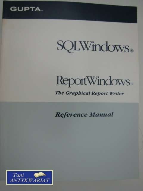 REPORT WINDOWS THE GRAPHICAL REPORT WRITER
