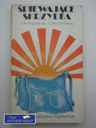 ŚPIEWAJĄCE SKRZYDŁA