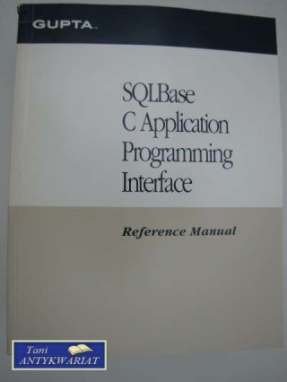 SQL BASE C APPLICATION PROGRAMMING INTERFACE