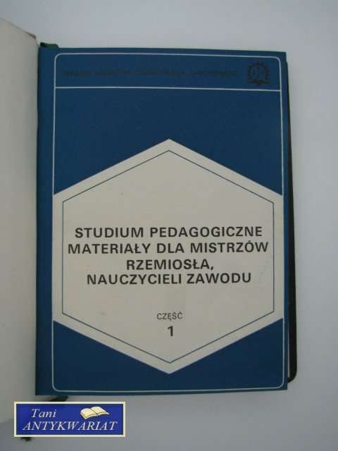 STUDIUM PEDAGOGICZNE Materiały dla mistrzów rzemiosła 1 STUDIUM PEDAGOGICZNE Materiały dla mistrzów rzemiosła 1