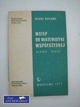 WSTĘP DO MATEMATYKI WSPÓŁCZESNEJ