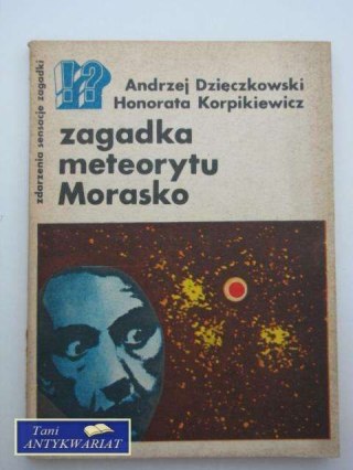 ZAGADKA METEORYTU MORASKO