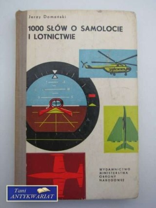 1000 SŁÓW O SAMOLOCIE I LOTNICTWIE
