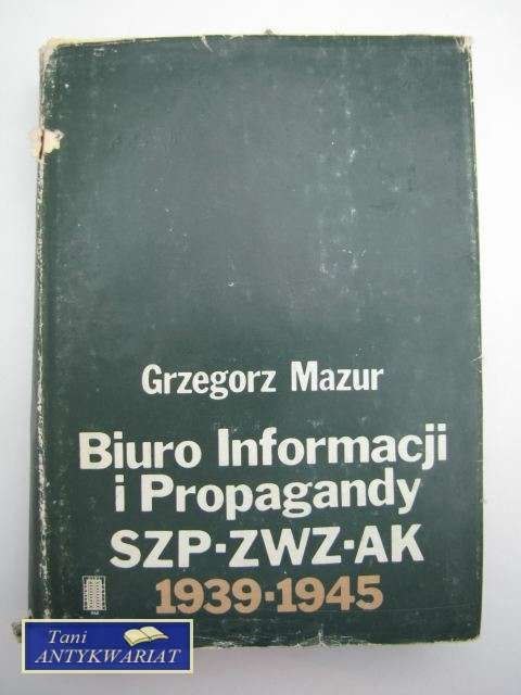 BIURO INFORMACJI I PROPAGANDY SZP-ZWZ-AK 39'45