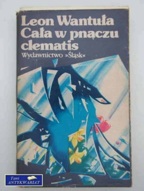 CAŁA W PLĄCZU CLEMATIS CAŁA W PLĄCZU CLEMATIS