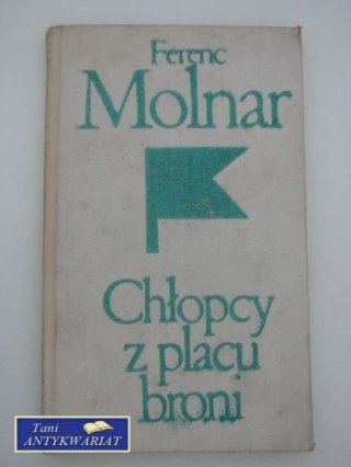 CHŁOPCY Z PLACU BRONI