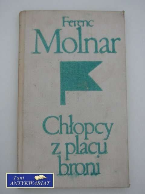 CHŁOPCY Z PLACU BRONI