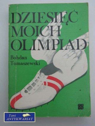 DZIESIĘĆ MOICH OLIMPIAD