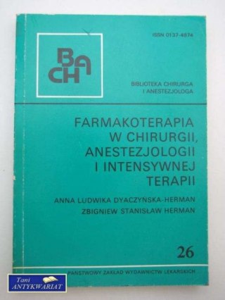 FARMAKOTERAPIA W CHIRURGII, ANESTIOLOGII I INTENSYWNEJ
