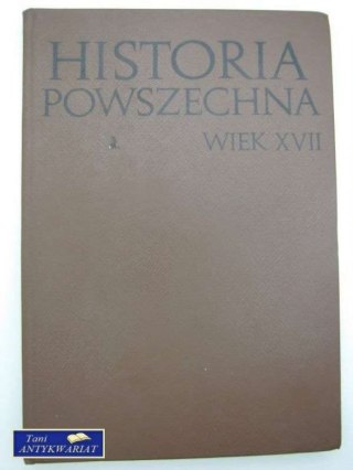 HISTORIA POWSZECHNA WIEK XVII