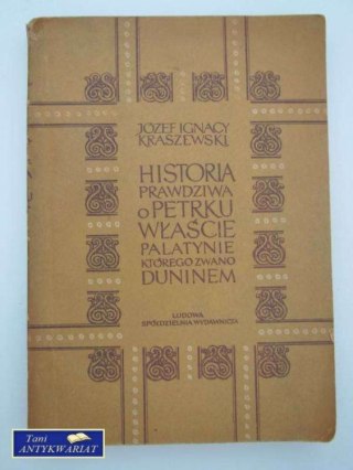 HISTORIA PRAWDZIWA O PETRKU WŁAŚCIE PALATYNIE KTÓREGO