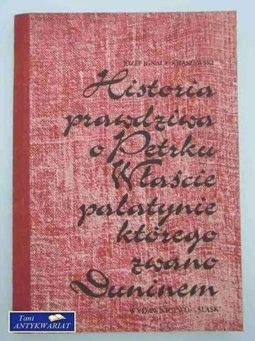 HISTORIA PRAWDZIWA O PETRYKU WŁAŚCIE