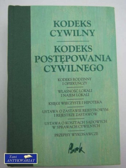KODEKS CYWILNY I KODEKS POSTĘPOWANIA CYWILNEGO